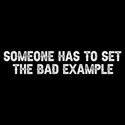 Bad Example T-Shirt - Black